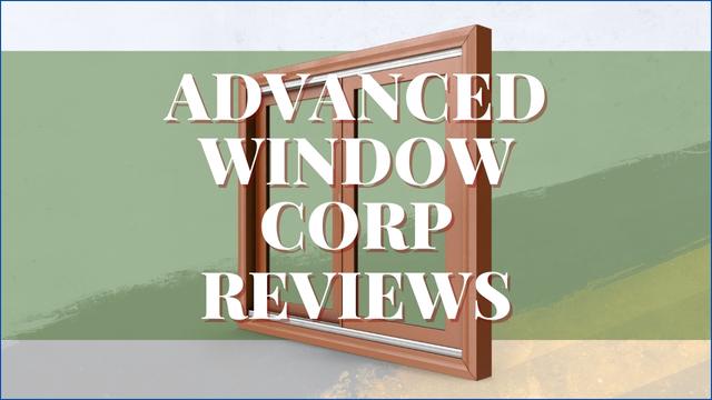 Advanced Window Corp Reviews