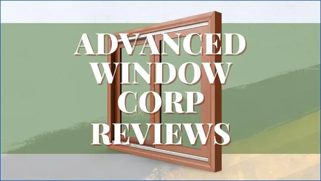 Advanced Window Corp Reviews