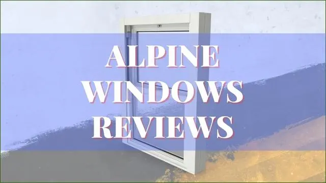 Alpine Windows Reviews