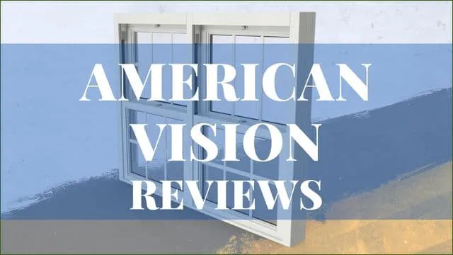 American Vision Windows Reviews