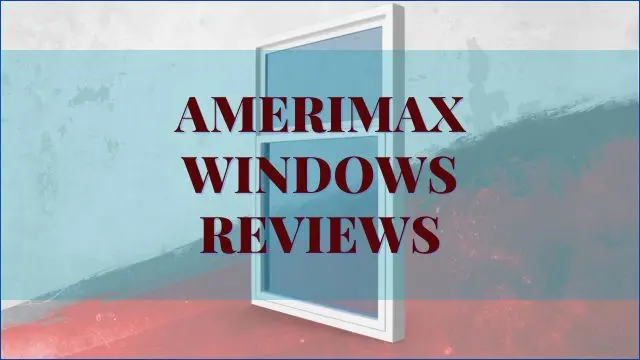 Amerimax Windows Reviews