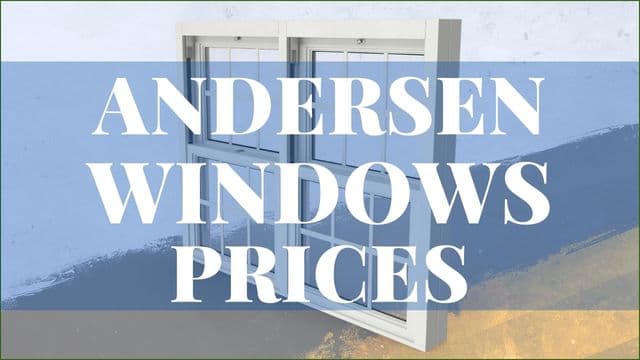 Andersen Windows Prices