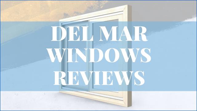 Anlin Del Mar Windows Reviews
