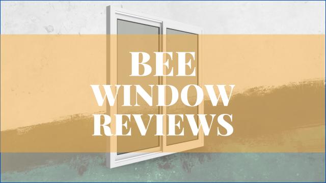 Bee Window Reviews