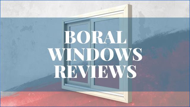 Boral Windows Reviews
