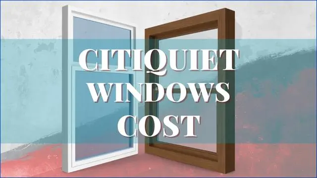 Citiquiet Windows Cost