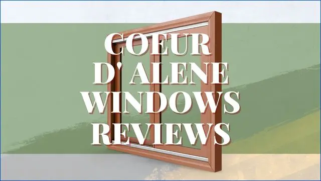 Coeur D' Alene Windows Reviews