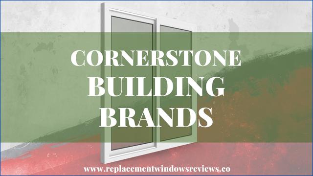 Cornerstone Building Brands Reviews