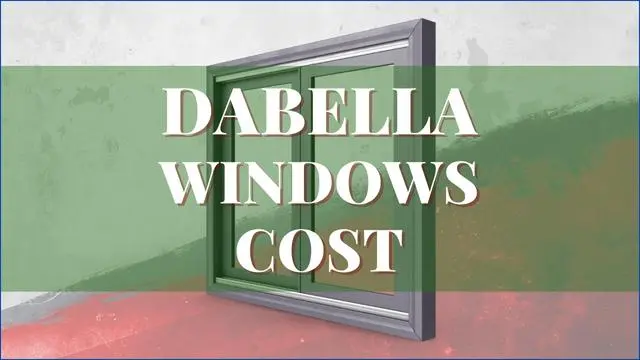 Dabella Windows Cost