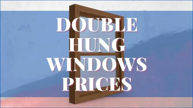 Double Hung Windows Prices