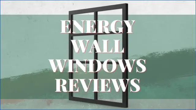 Energy Wall Windows Reviews
