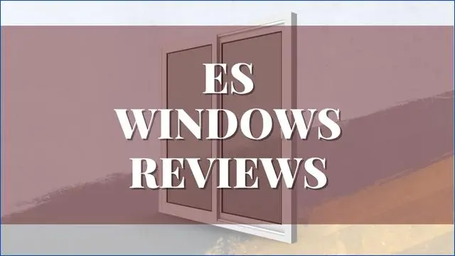 ES Windows Reviews