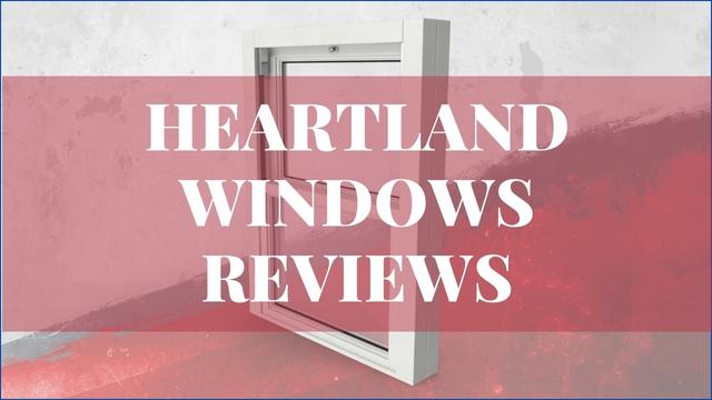 Heartland Windows Reviews