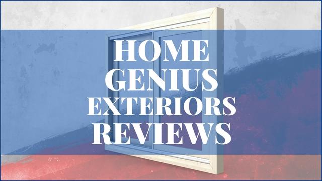 Home Genius Exteriors Reviews