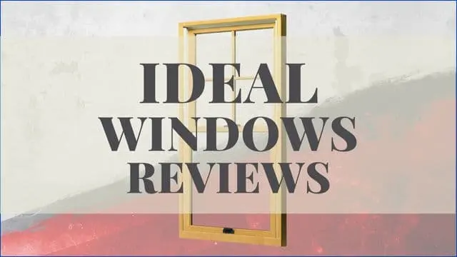 Ideal Windows Reviews