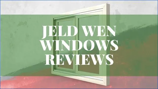 Jeld Wen Windows Reviews