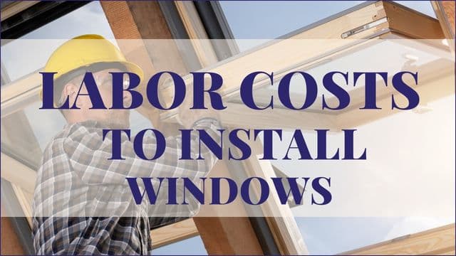 Labor Cost To Install Windows
