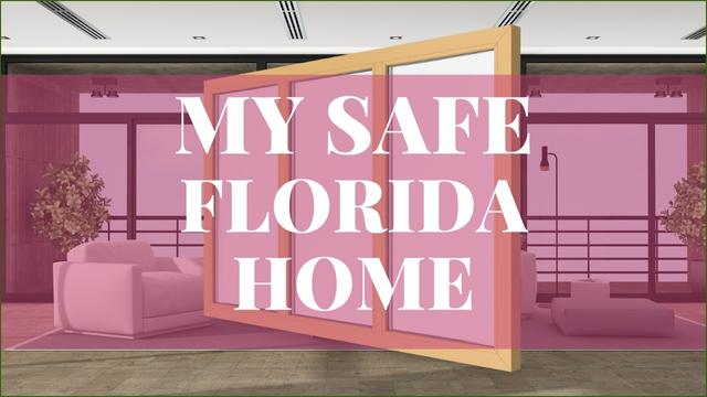 My Safe Florida Home Program