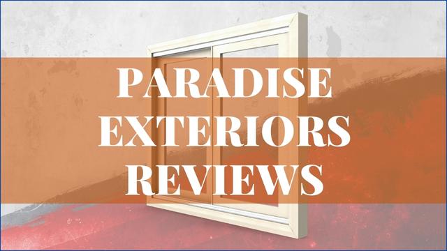 Paradise Exteriors Reviews