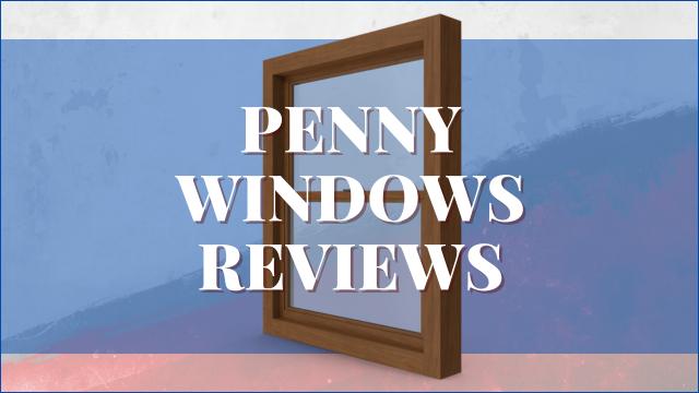 Penny Windows Reviews