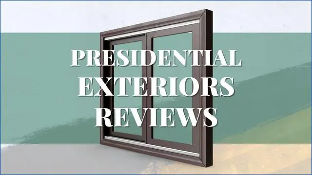Presidential Exteriors Reviews