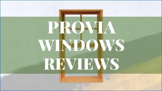 ProVia Windows Reviews