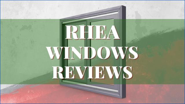 Rhea Windows Reviews