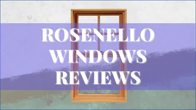 Rosenello Windows Reviews
