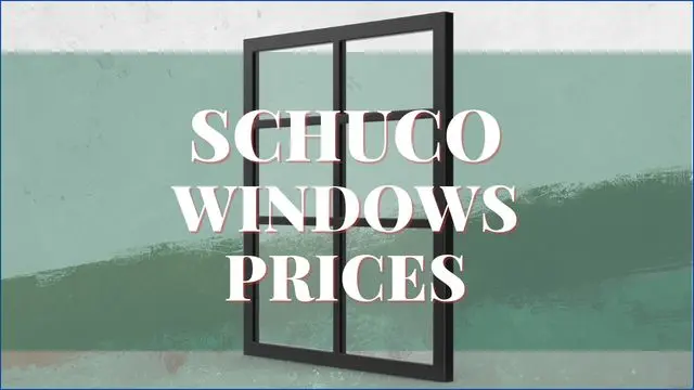 Schuco Windows Prices