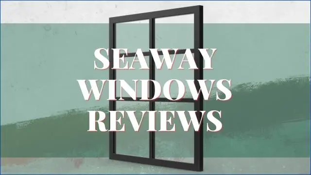 Seaway Windows Reviews