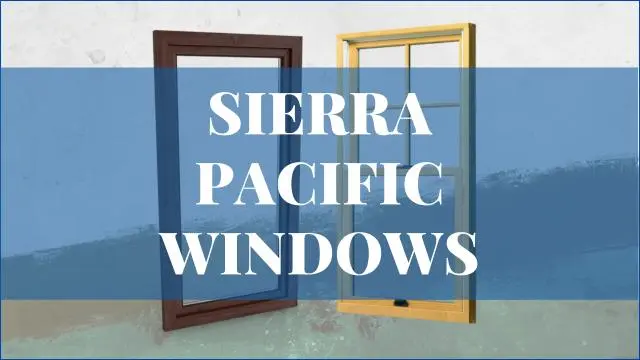 Sierra Pacific Windows Reviews