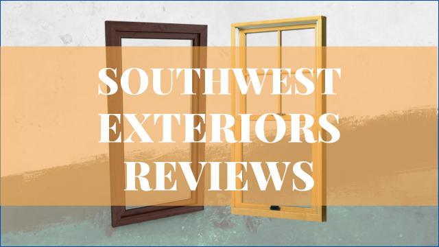 Southwest Exteriors Reviews