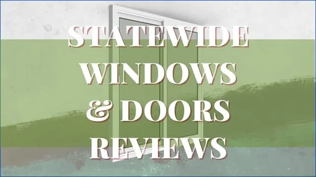 Statewide Windows And Doors Reviews