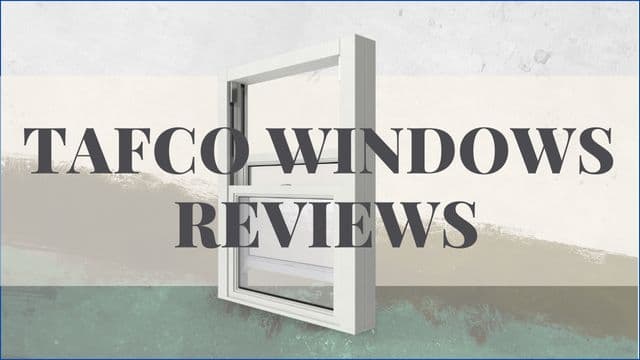 Tafco Windows Reviews