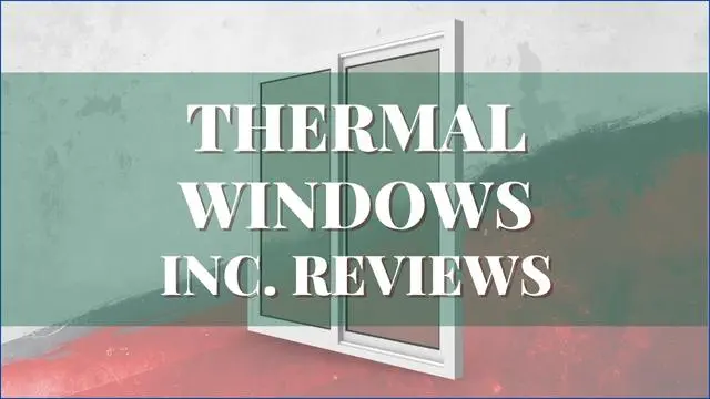 Thermal Windows Inc Reviews