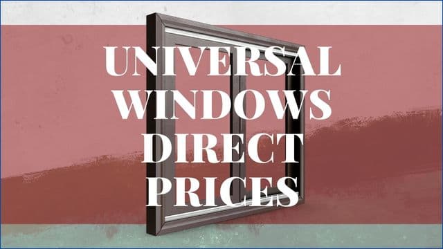 Universal Windows Direct Prices