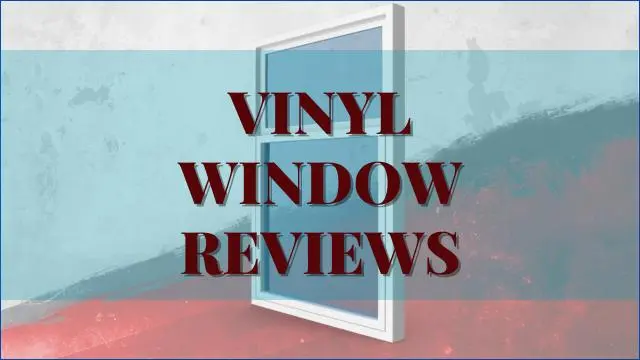 Vinyl Window Reviews
