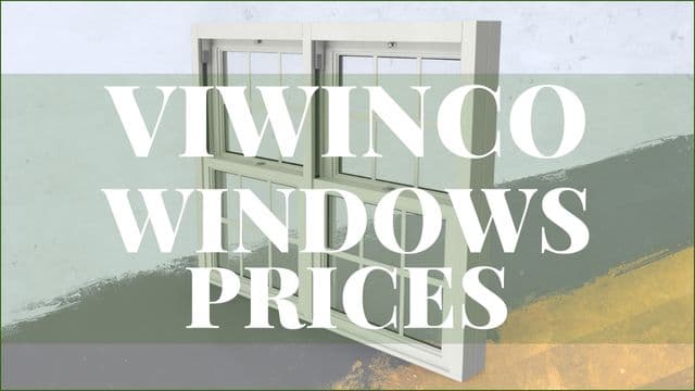 Viwinco Windows Prices