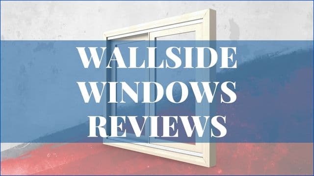 Wallside Windows Reviews