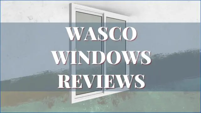 Wasco Windows Reviews