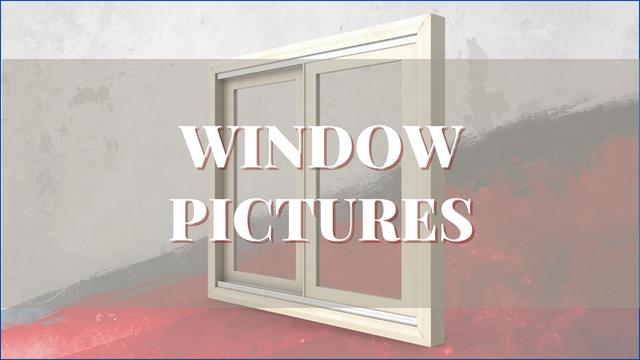 Window Pictures