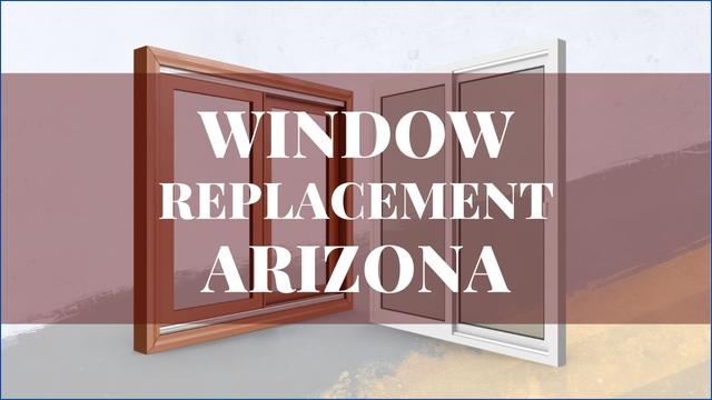 Window Replacement In Arizona