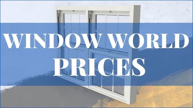Window World Prices