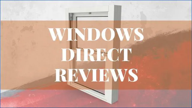 Windows Direct Reviews