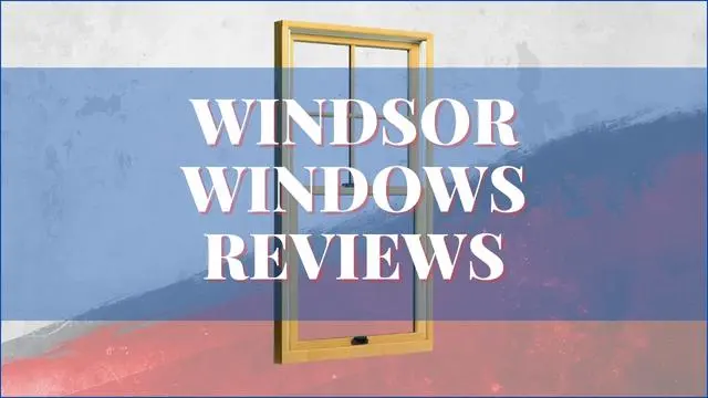 Windsor Windows Reviews